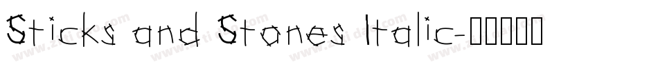 Sticks and Stones Italic字体转换